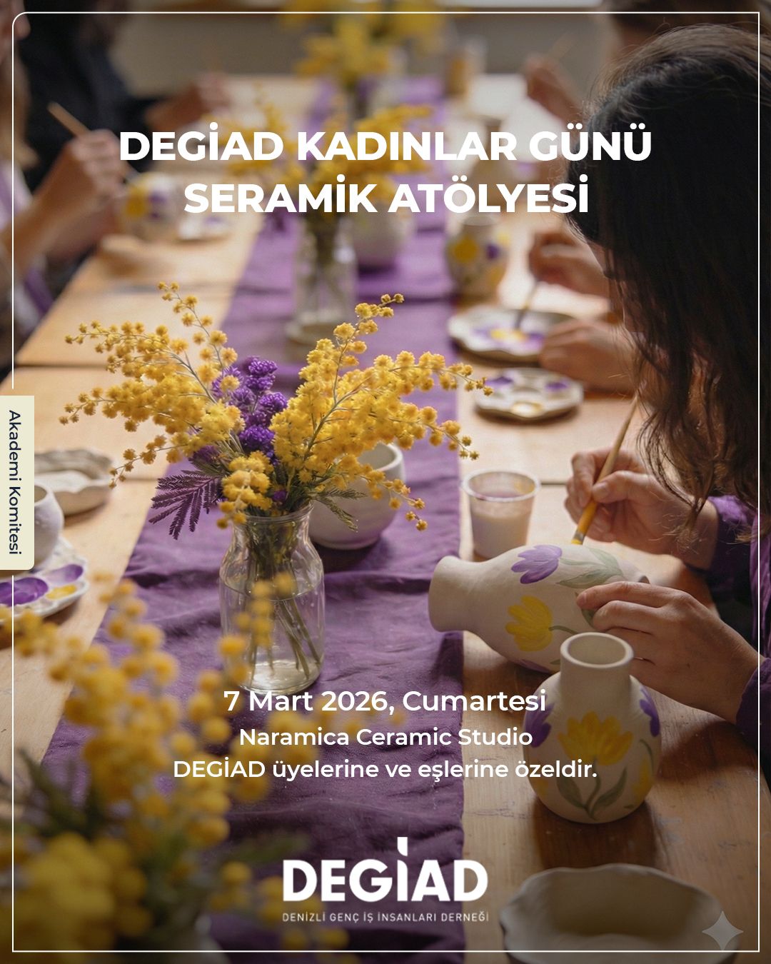 DEGİAD Kadınlar Günü Seramik Atölyesi